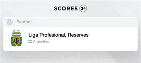 argentina liga profesional reserves results